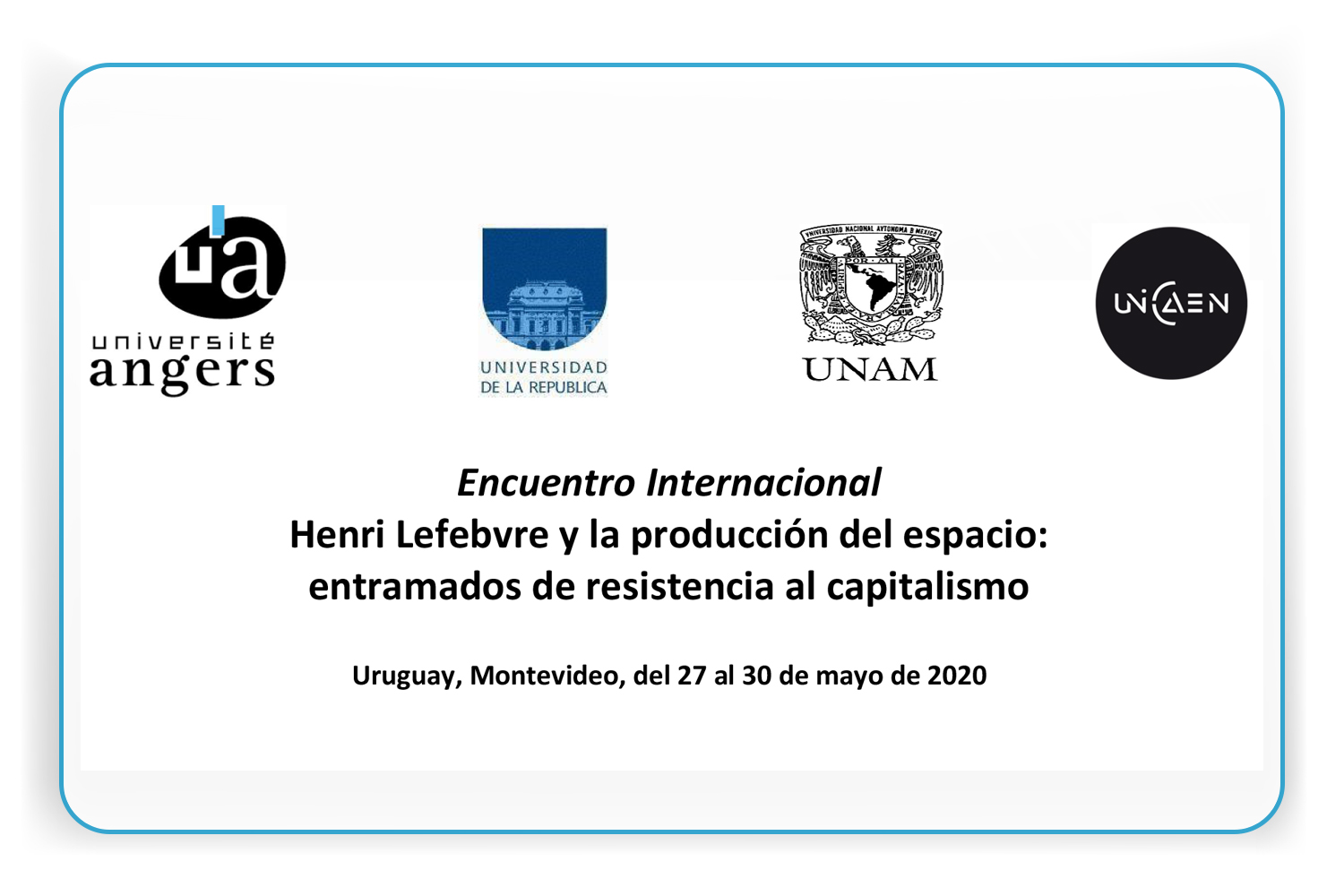 CONVOCATORIA Encuentro Internacional Henri Lefebvre y la producción del espacio: entramados de resistencia al capitalismo