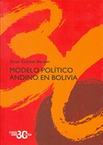 MODELO POLÍTICO ANDINO EN BOLIVIA