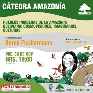 Pueblos indígenas de la Amazonía  boliviana: cosmovisiones, imaginarios, culturas